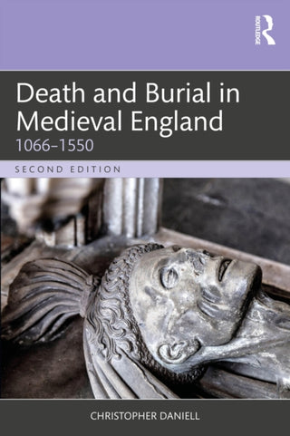 Cover image for 9781032674025 - Death and Burial in Medieval England