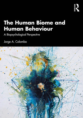 Cover image for 9781032678511 - The Human Biome and Human Behaviour