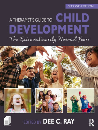 Cover image for 9781032685496 - A Therapist's Guide to Child Development