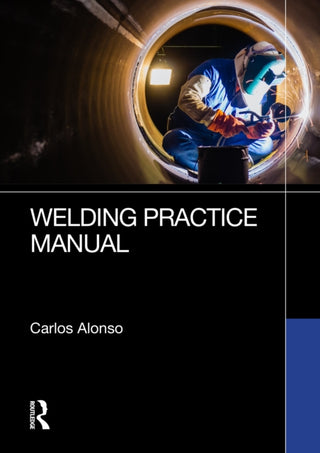 Cover image for 9781032692265 - Welding Practice Manual