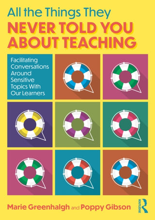 Cover image for 9781032692975 - All the Things They Never Told You About Teaching