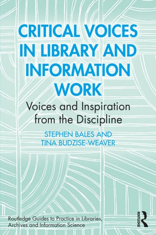 Supplemental image for 9781032696584 - Critical Voices in Library and Information Work