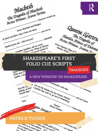 Cover image for 9781032698854 - Shakespeare’s First Folio Cue Scripts – Tragedies