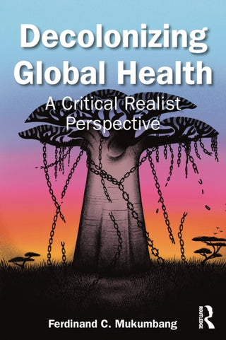 Cover image for 9781032700779 - Decolonizing Global Health