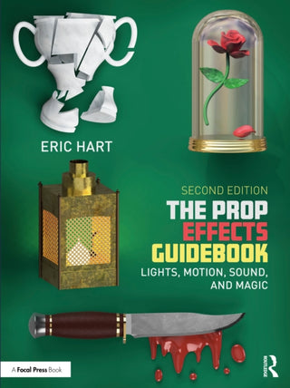 Cover image for 9781032714844 - The Prop Effects Guidebook
