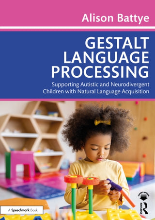 Supplemental image for 9781032716992 - Gestalt Language Processing