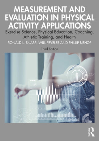 Cover image for 9781032719498 - Measurement and Evaluation in Physical Activity Applications