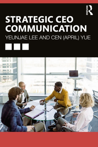 Cover image for 9781032725543 - Strategic CEO Communication