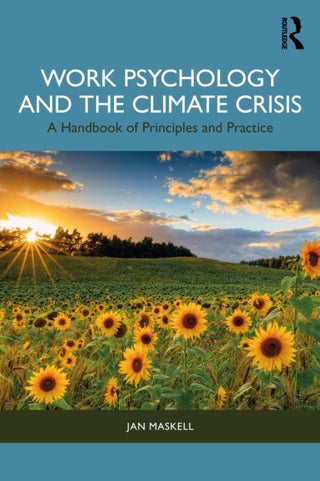 Cover image for 9781032727721 - Work Psychology and the Climate Crisis