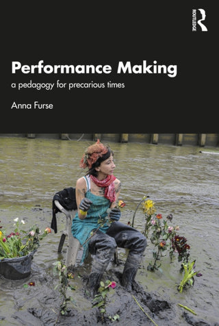 Supplemental image for 9781032730172 - Performance Making