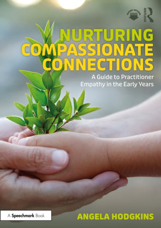 Cover image for 9781032735351 - Nurturing Compassionate Connections