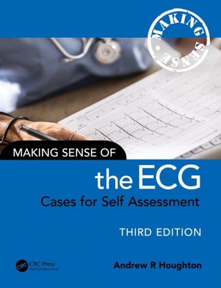 Cover image for 9781032735542 - Making Sense of the ECG