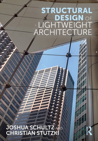 Supplemental image for 9781032738130 - Structural Design of Lightweight Architecture
