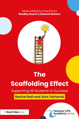 Cover image for 9781032739830 - The Scaffolding Effect: Supporting All Students to Succeed