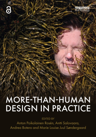 Cover image for 9781032741208 - More-Than-Human Design in Practice