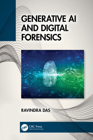 Cover image for 9781032744865 - Generative AI and Digital Forensics