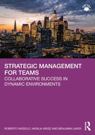 Cover image for 9781032750347 - Strategic Management for Teams