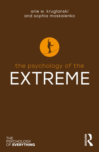 Cover image for 9781032751184 - The Psychology of the Extreme