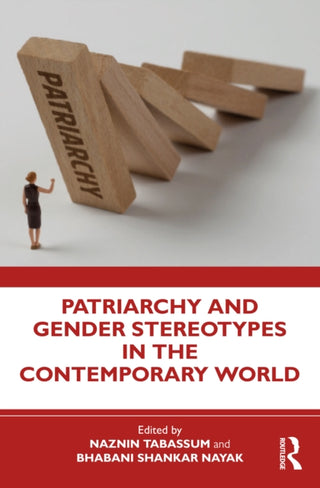 Cover image for 9781032754697 - Patriarchy and Gender Stereotypes in the Contemporary World