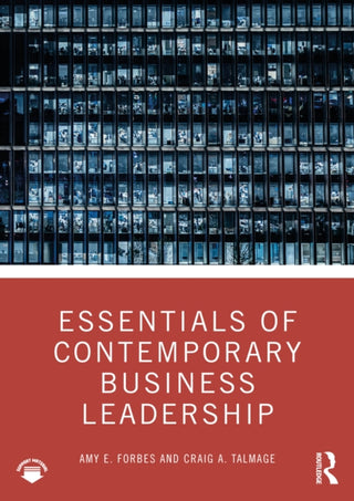 Cover image for 9781032755823 - Essentials of Contemporary Business Leadership