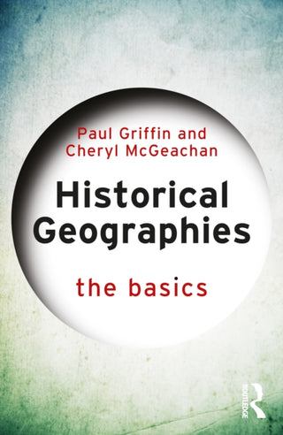 Cover image for 9781032757414 - Historical Geographies