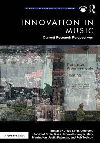 Cover image for 9781032757858 - Innovation in Music: Current Research Perspectives