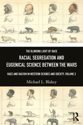 Supplemental image for 9781032757988 - Racial Segregation and Eugenical Science Between the Wars