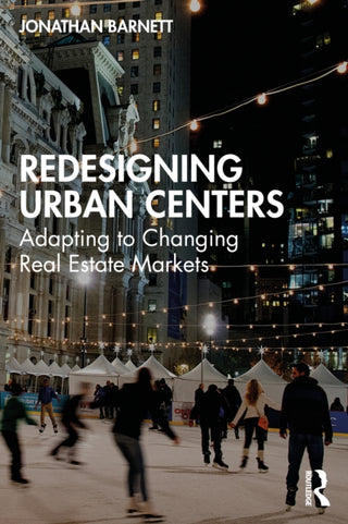 Cover image for 9781032759210 - Redesigning Urban Centers