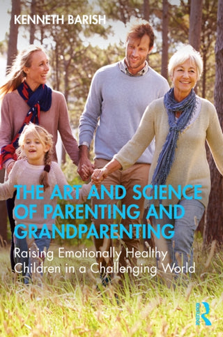 Cover image for 9781032759289 - The Art and Science of Parenting and Grandparenting