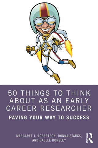 Supplemental image for 9781032770536 - 50 Things to Think About as an Early Career Researcher