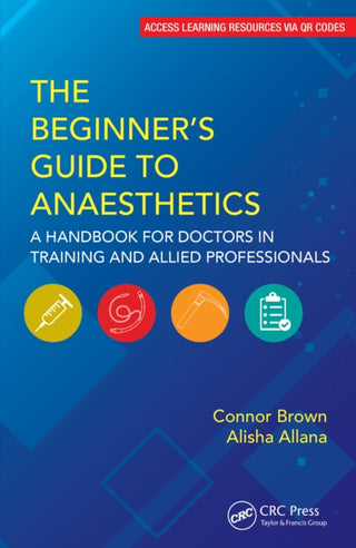 Cover image for 9781032770888 - The Beginner's Guide to Anaesthetics