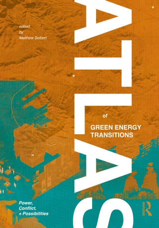 Cover image for 9781032771670 - Atlas of Green Energy Transitions