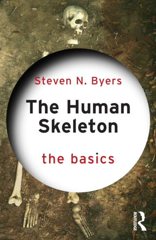 Cover image for 9781032772615 - The Human Skeleton: The Basics