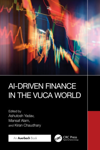 Cover image for 9781032772707 - AI-Driven Finance in the VUCA World