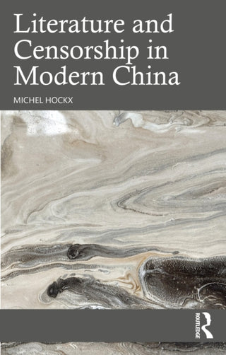 Cover image for 9781032775838 - Literature and Censorship in Modern China