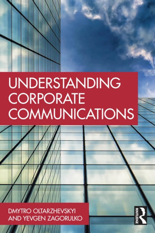 Supplemental image for 9781032777610 - Understanding Corporate Communications