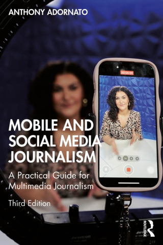 Cover image for 9781032778532 - Mobile and Social Media Journalism