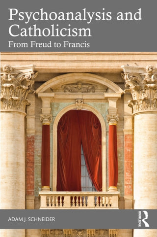 Cover image for 9781032779065 - Psychoanalysis and Catholicism