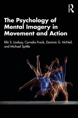Supplemental image for 9781032779928 - The Psychology of Mental Imagery in Movement and Action