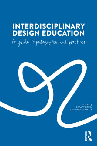 Cover image for 9781032786612 - Interdisciplinary Design Education