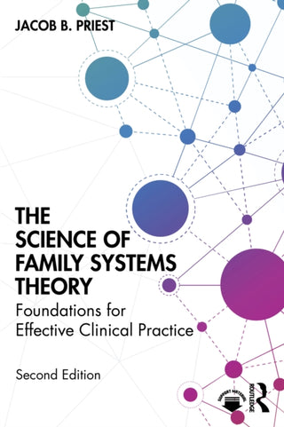 Cover image for 9781032794396 - The Science of Family Systems Theory
