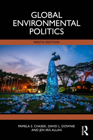 Cover image for 9781032799872 - Global Environmental Politics
