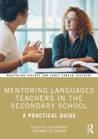 Cover image for 9781032801032 - Mentoring Languages Teachers in the Secondary School