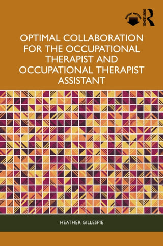 Cover image for 9781032801896 - Optimal Collaboration for the Occupational Therapist and Occupational Therapist Assistant