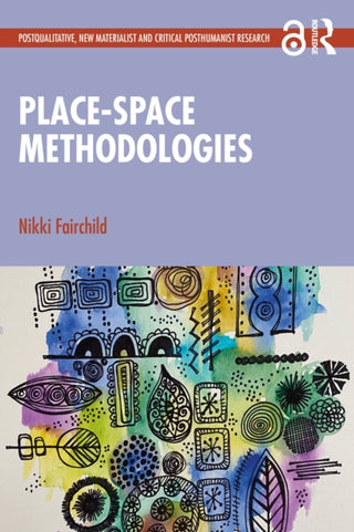 Supplemental image for 9781032802640 - Place-space Methodologies