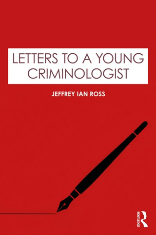 Cover image for 9781032812984 - Letters to a Young Criminologist