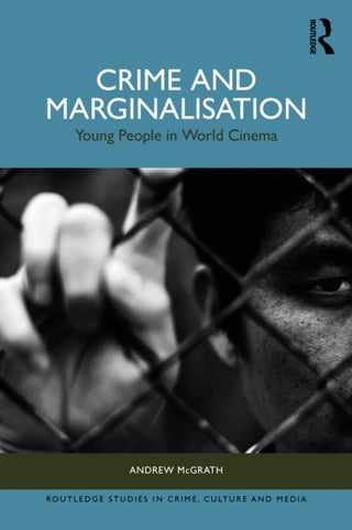 Cover image for 9781032817637 - Crime and Marginalisation