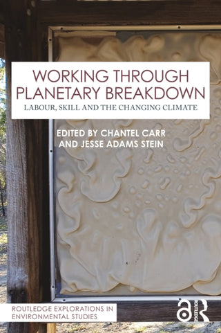 Supplemental image for 9781032817712 - Working Through Planetary Breakdown