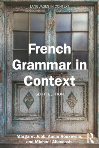 Cover image for 9781032820705 - French Grammar in Context