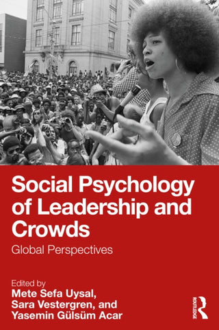 Cover image for 9781032821382 - Social Psychology of Leadership and Crowds